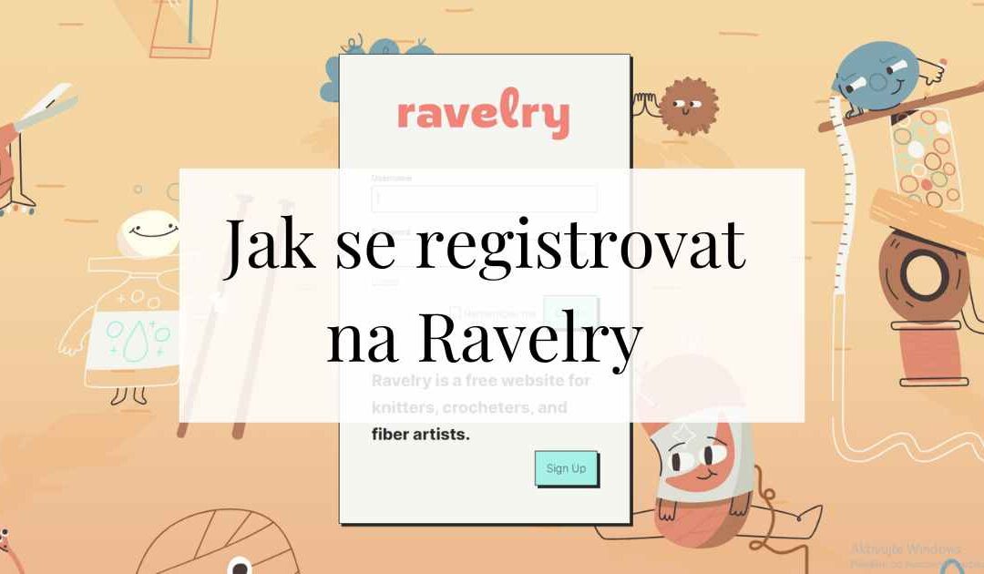 Jak se registrovat na Ravelry