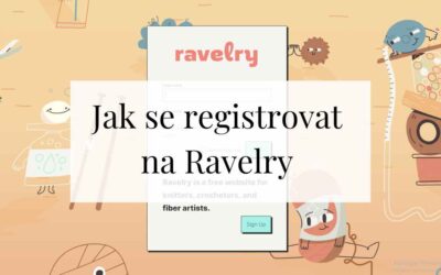 Jak se registrovat na Ravelry