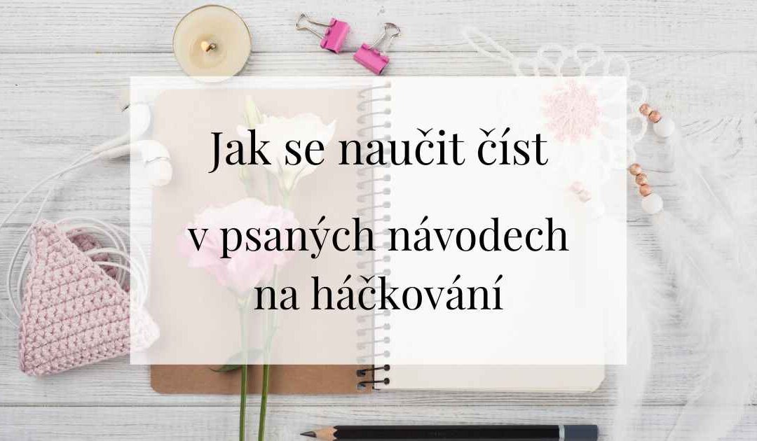 Jak se naučit číst v psaných návodech